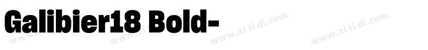 Galibier18 Bold字体转换 Galibier18 Bold字体转换